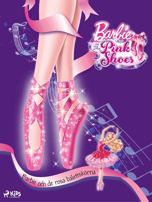 cover image of Barbie och de rosa balettskorna